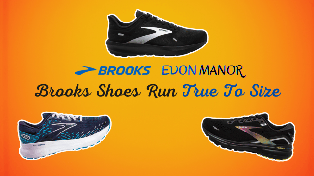 Brook shoes run true to size, not too big or too small
