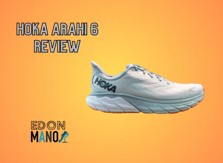 Hoka Arahi 6 Review