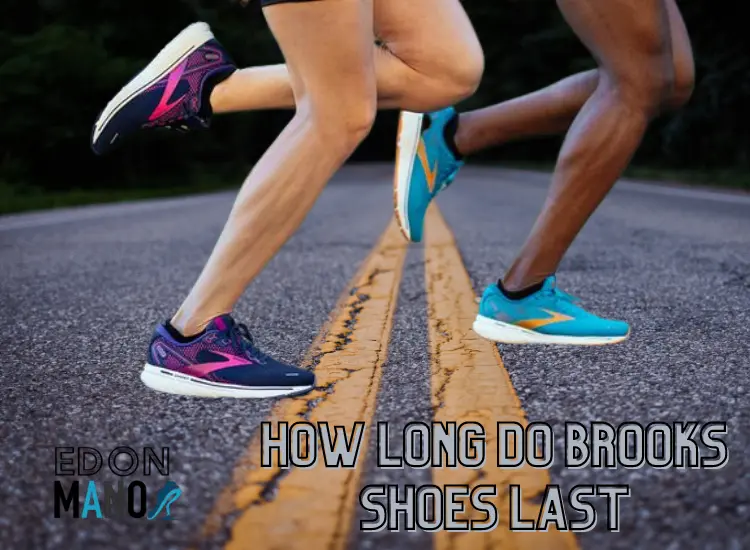 how long do brooks shoes last 2